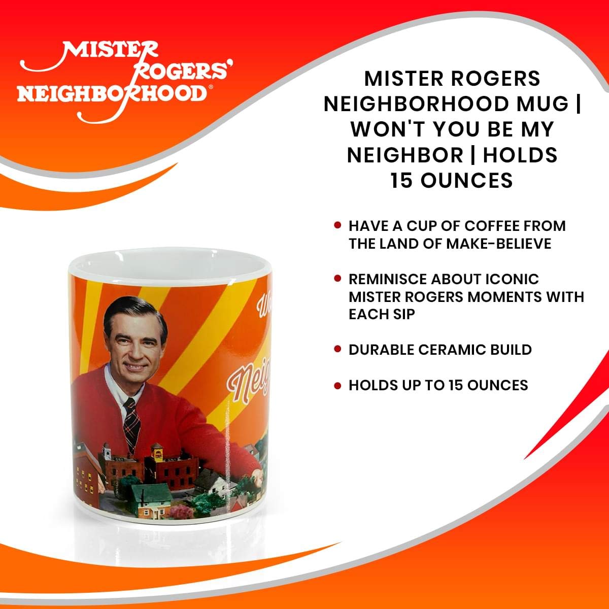 Mister Rogers Neighborhood Ceramic Coffee Mug | Won't You Be My Neighbor | Holds 15 Ounces
